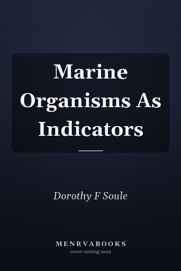 Marine Organisms As Indicators