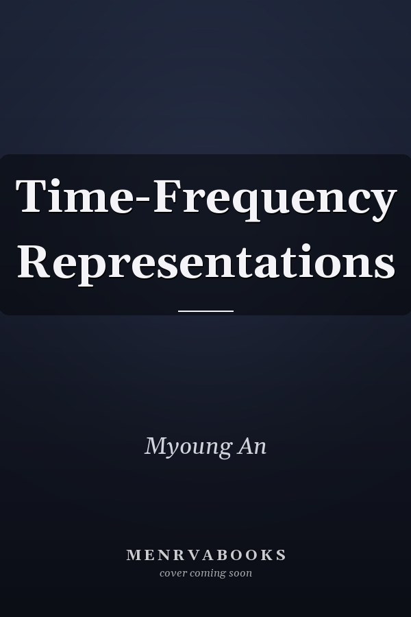 Time-Frequency Representations
