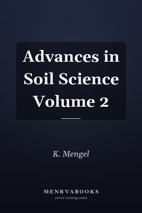 Advances in Soil Science Volume 2