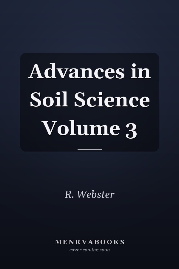 Advances in Soil Science Volume 3