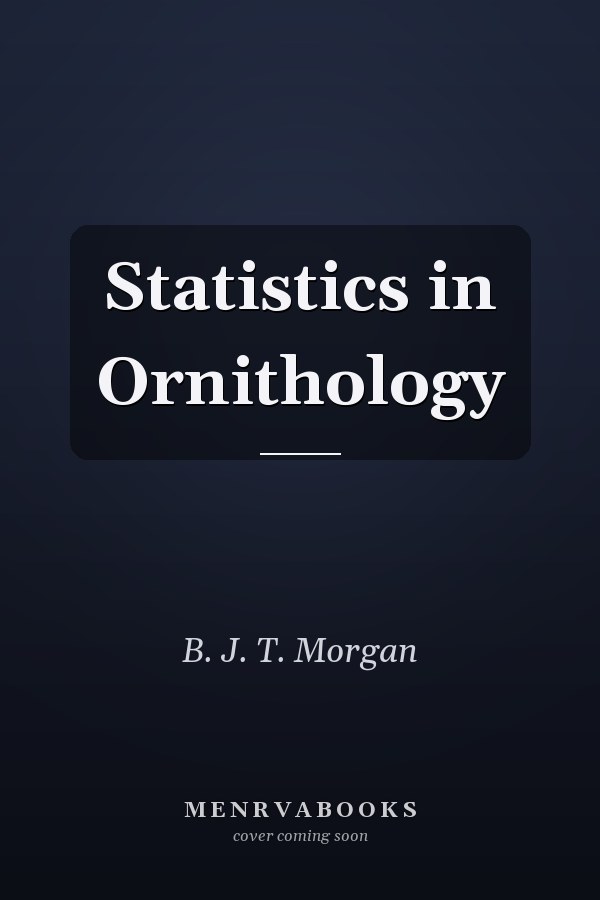 Statistics in Ornithology