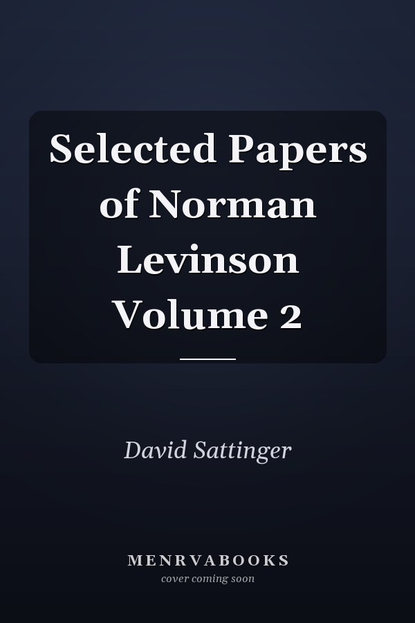 Selected Papers of Norman Levinson Volume 2