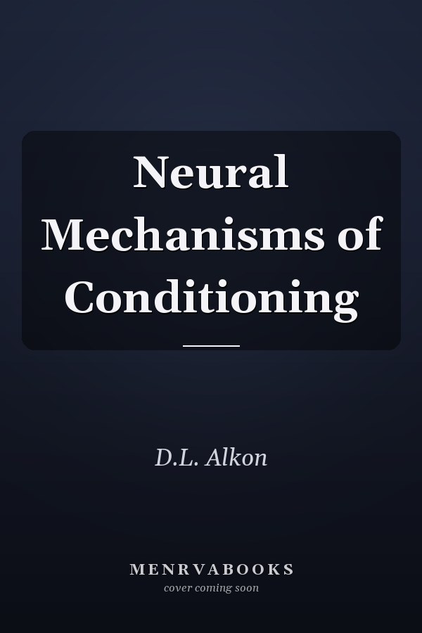 Neural Mechanisms of Conditioning