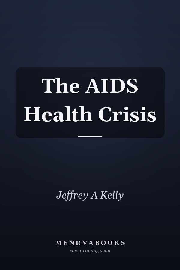 The AIDS Health Crisis