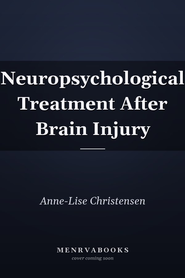 Neuropsychological Treatment After Brain Injury