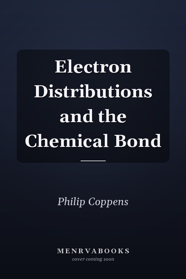 Electron Distributions and the Chemical Bond