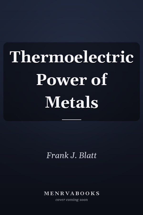 Thermoelectric Power of Metals