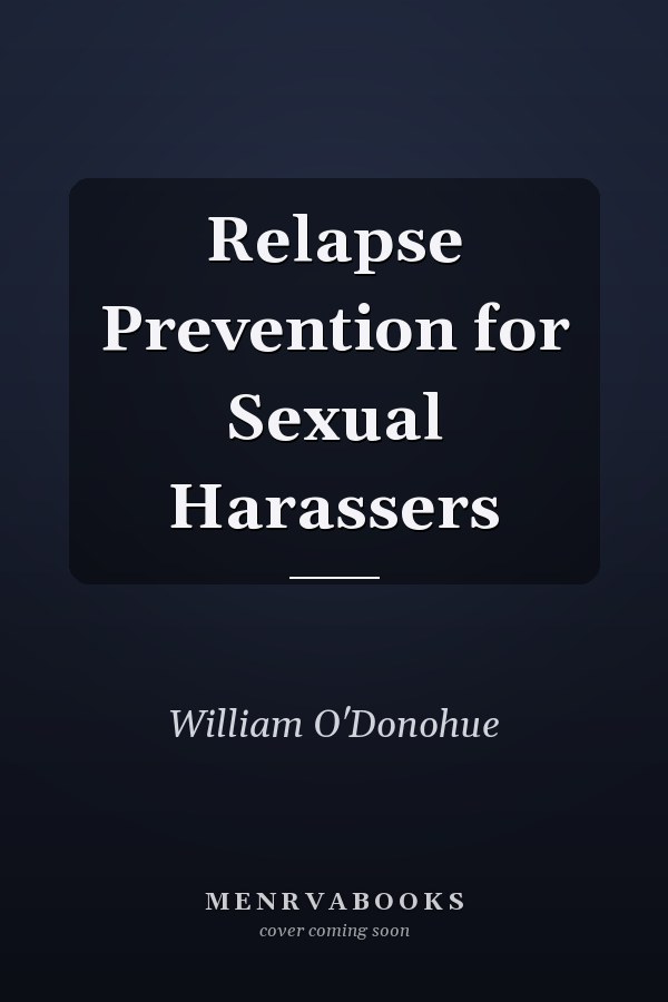 Relapse Prevention for Sexual Harassers