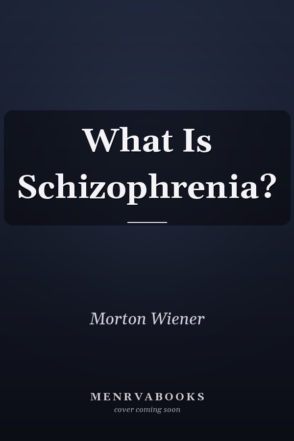 What Is Schizophrenia?