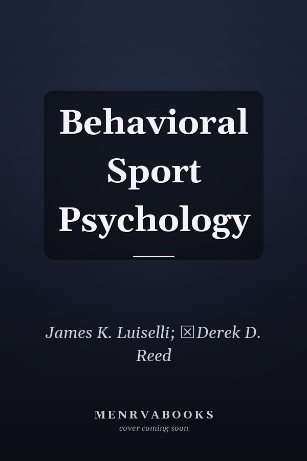 Behavioral Sport Psychology