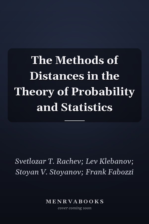 The Methods of Distances in the Theory of Probability and Statistics