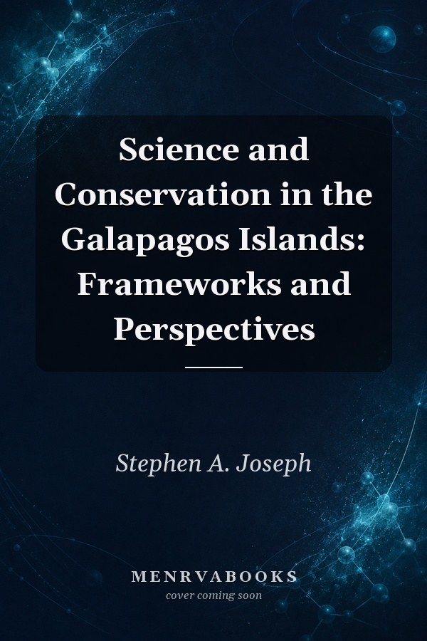 Science and Conservation in the Galapagos Islands: Frameworks and Perspectives