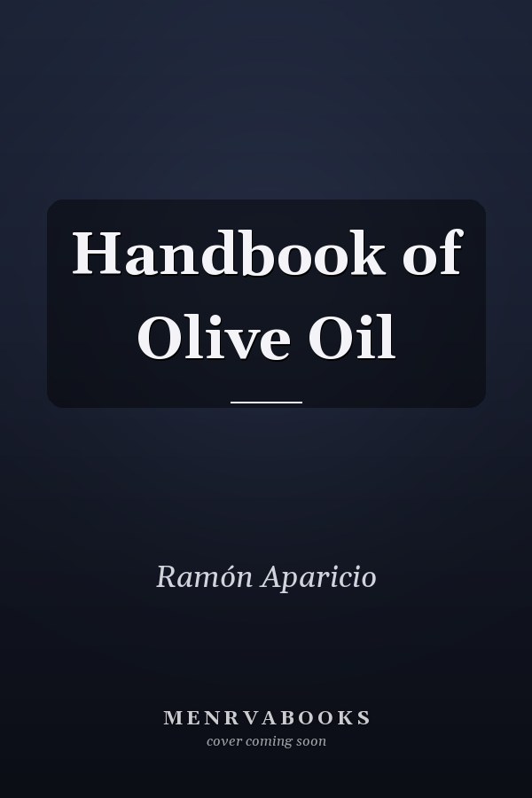 Handbook of Olive Oil