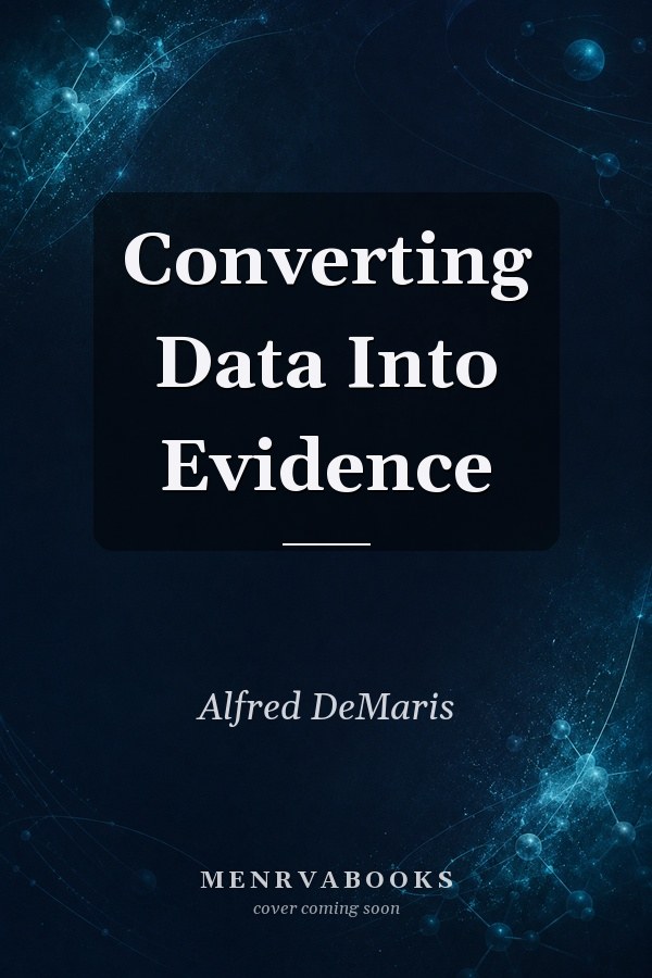 Converting Data Into Evidence