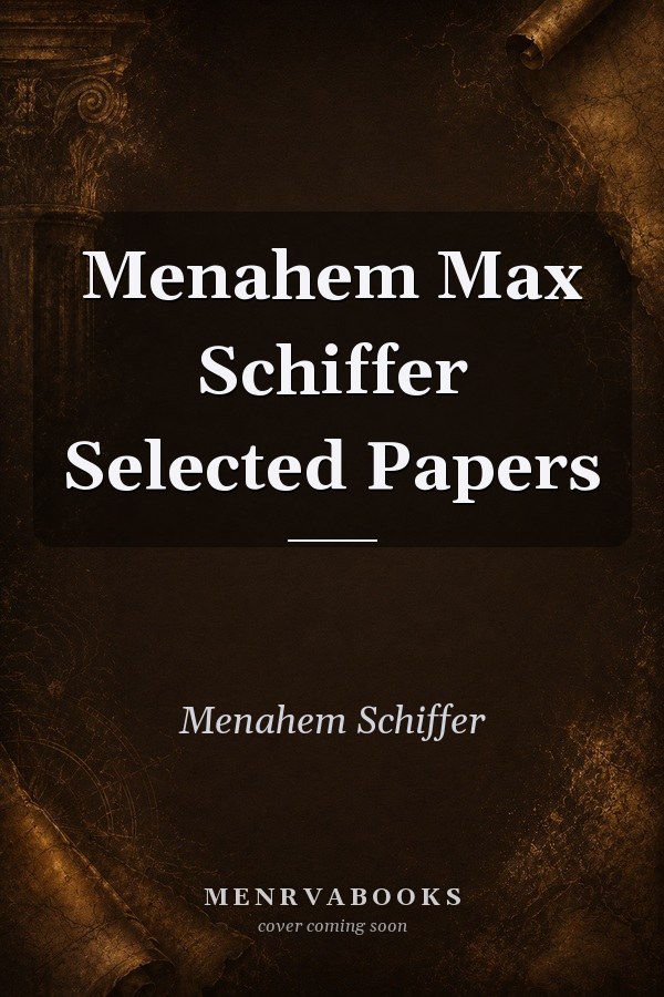 Menahem Max Schiffer Selected Papers
