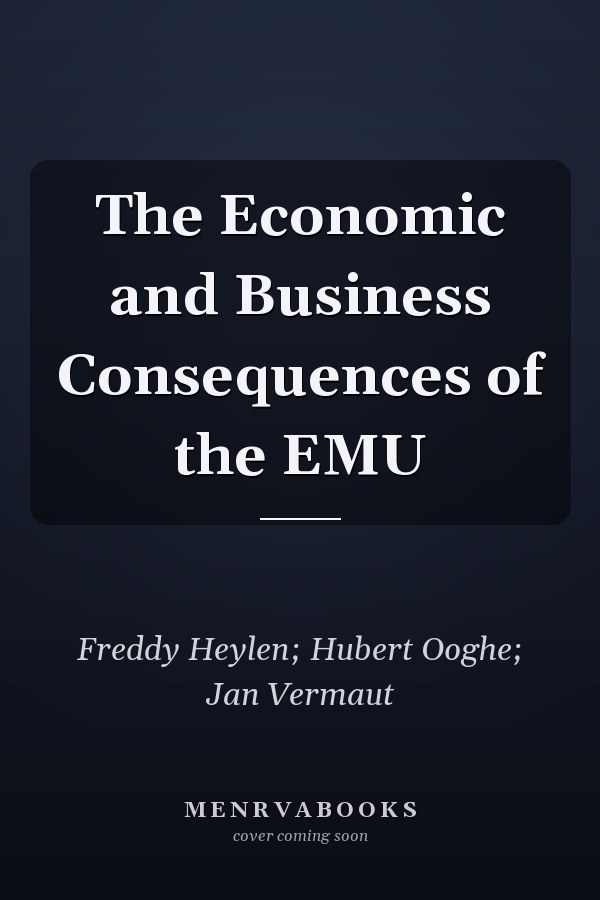 The Economic and Business Consequences of the EMU