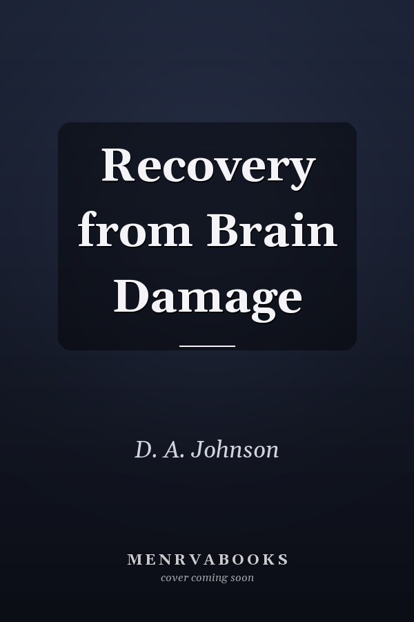 Recovery from Brain Damage