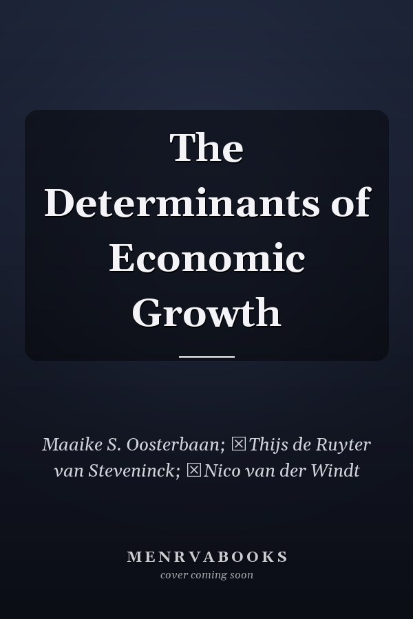 The Determinants of Economic Growth