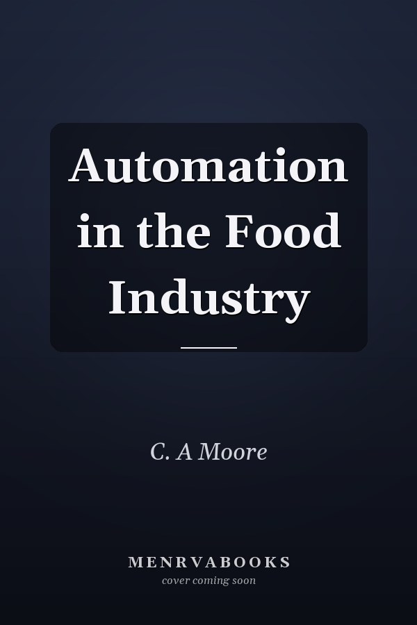 Automation in the Food Industry