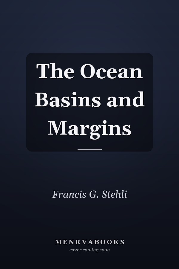 The Ocean Basins and Margins