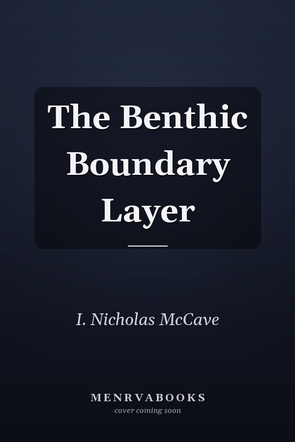 The Benthic Boundary Layer