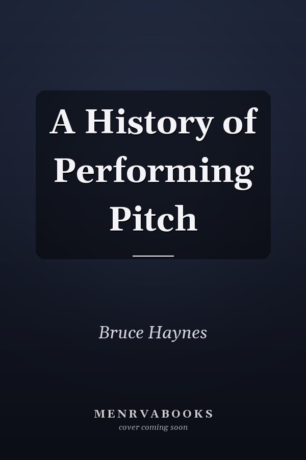 A History of Performing Pitch