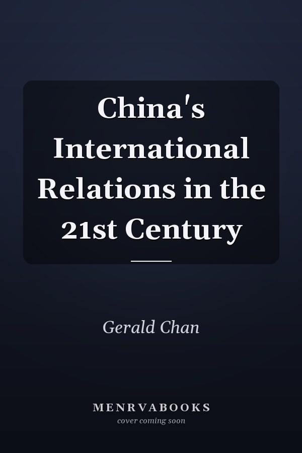 China's International Relations in the 21st Century