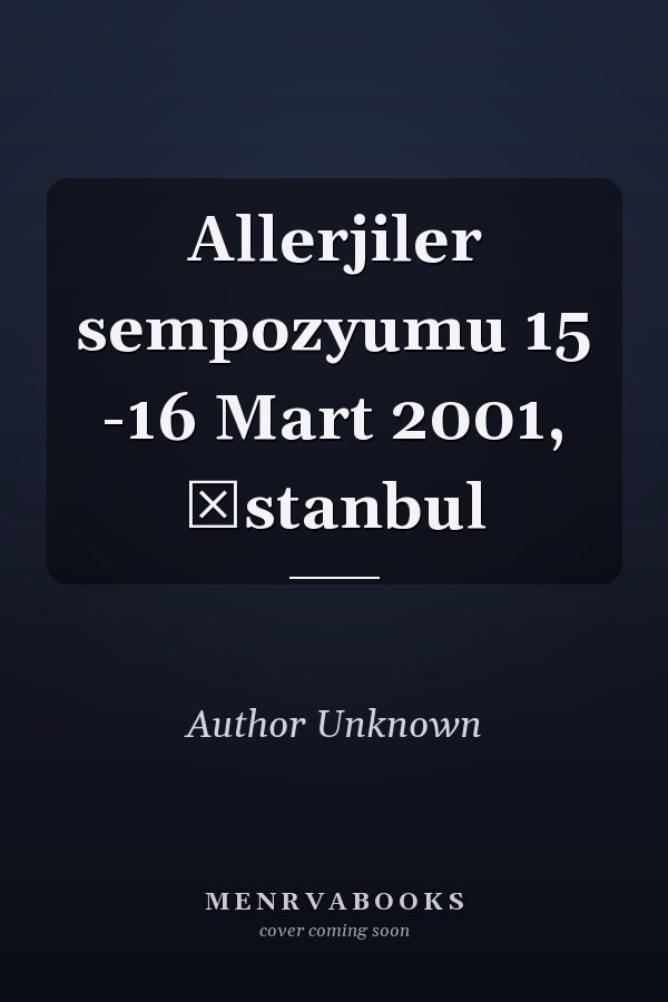 Allerjiler sempozyumu 15 -16 Mart 2001, İstanbul