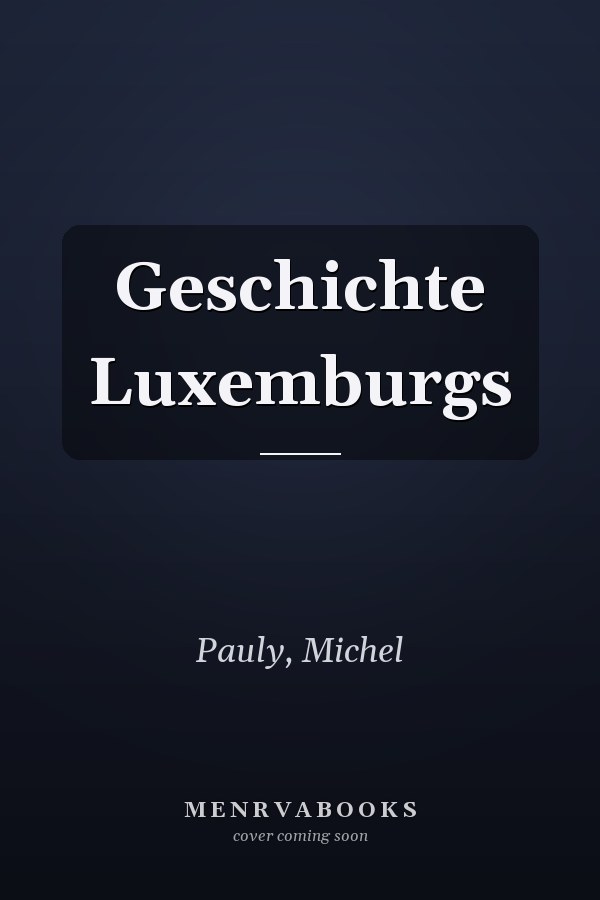 Geschichte Luxemburgs