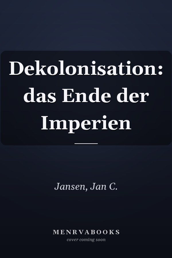 Dekolonisation: das Ende der Imperien