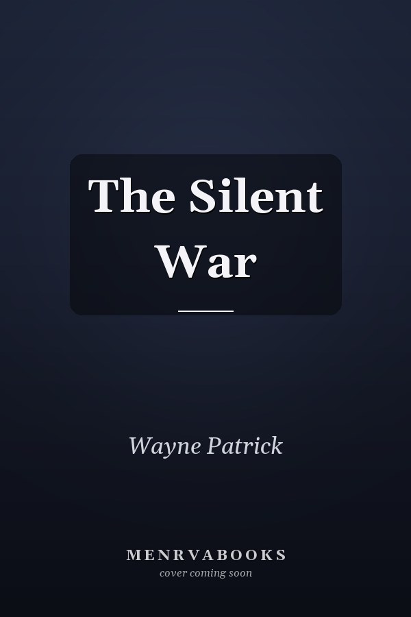 The Silent War