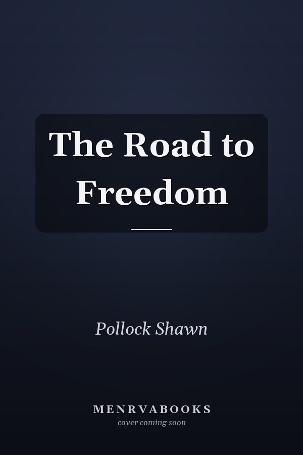 The Road to Freedom