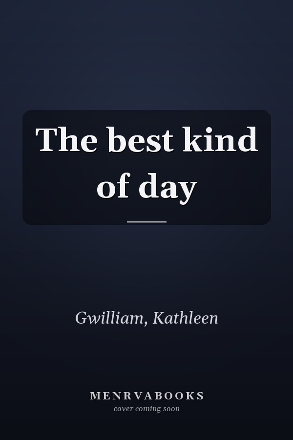 The best kind of day