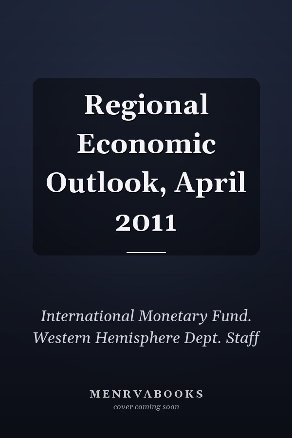 Regional Economic Outlook, April 2011