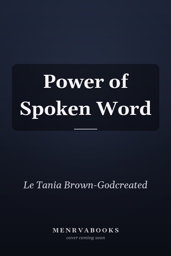 Power of Spoken Word