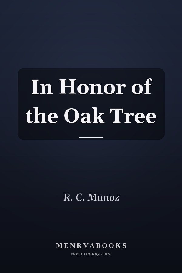 In Honor of the Oak Tree