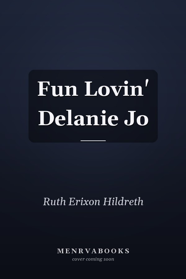 Fun Lovin' Delanie Jo