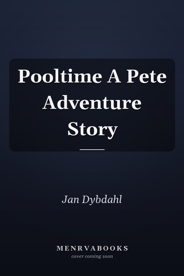 Pooltime A Pete Adventure Story