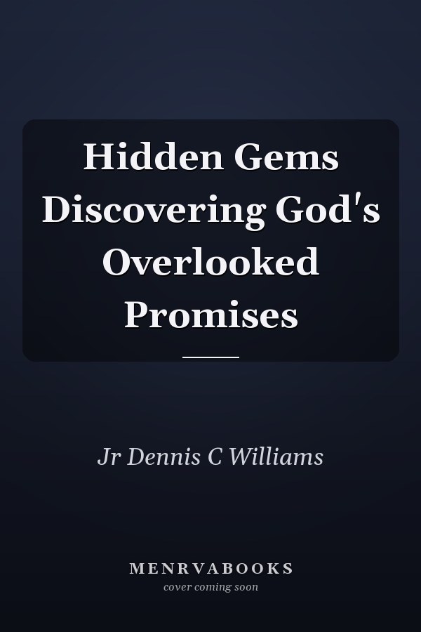 Hidden Gems Discovering God's Overlooked Promises