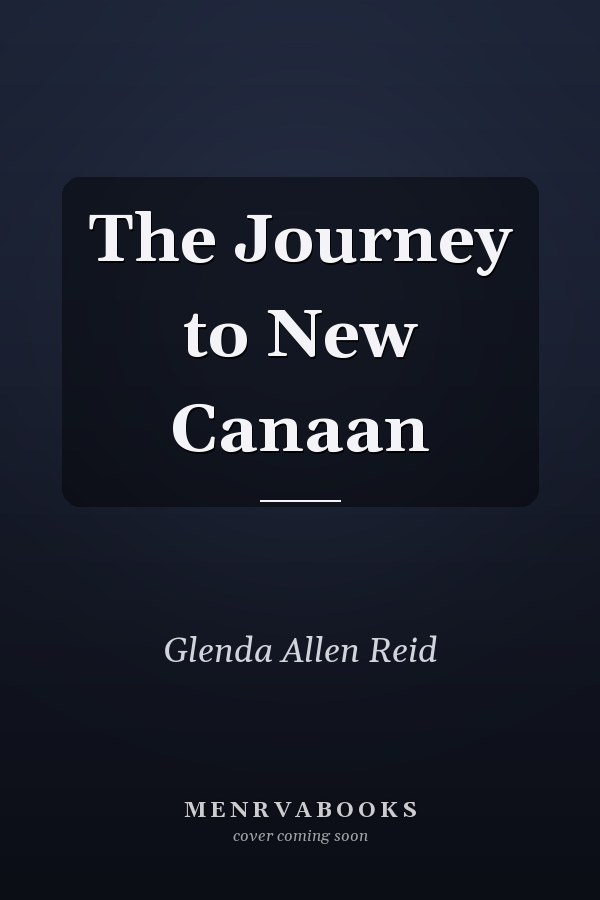 The Journey to New Canaan