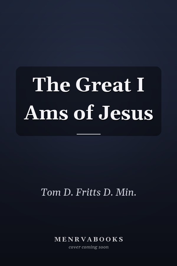 The Great I Ams of Jesus