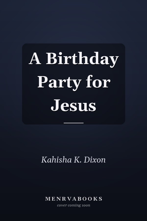 A Birthday Party for Jesus