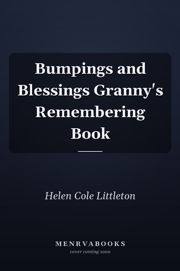 Bumpings and Blessings Granny's Remembering Book