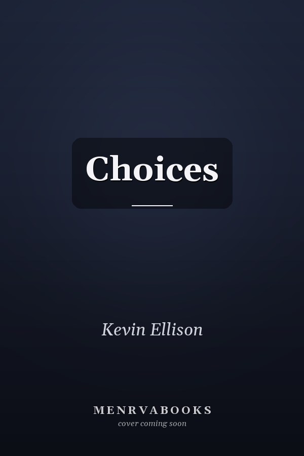 Choices