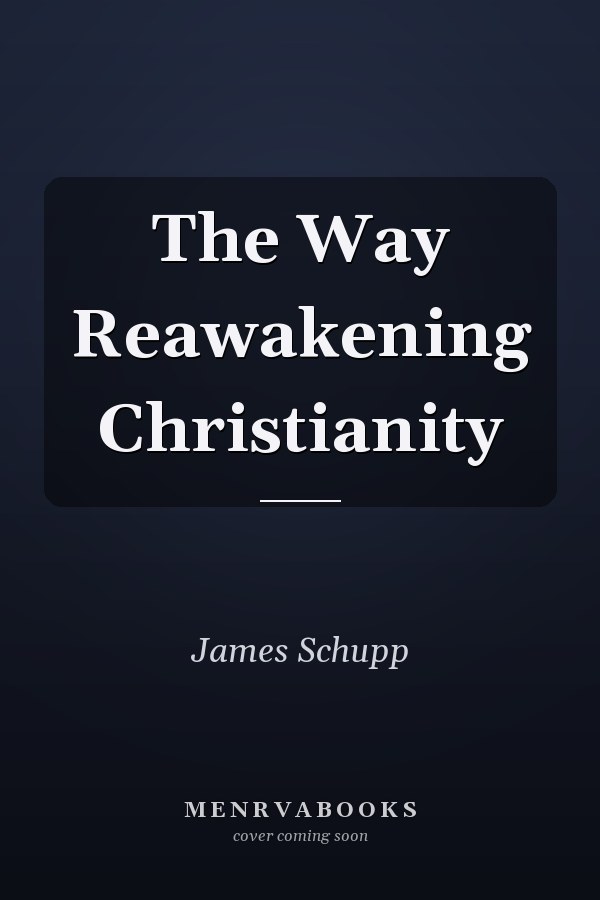 The Way Reawakening Christianity