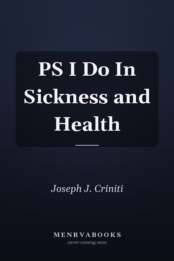 PS I Do In Sickness and Health