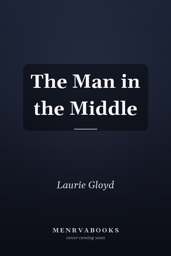 The Man in the Middle