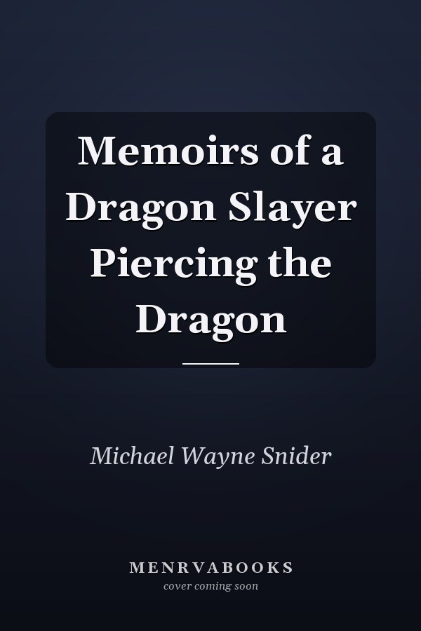Memoirs of a Dragon Slayer Piercing the Dragon
