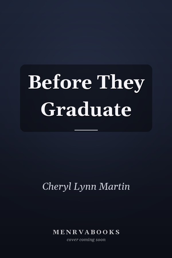 Before They Graduate