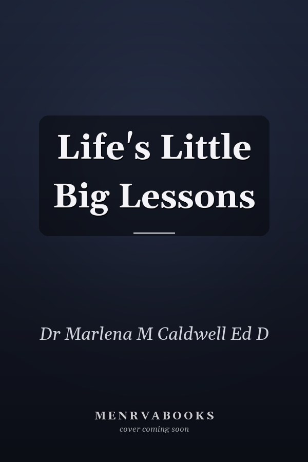 Life's Little Big Lessons